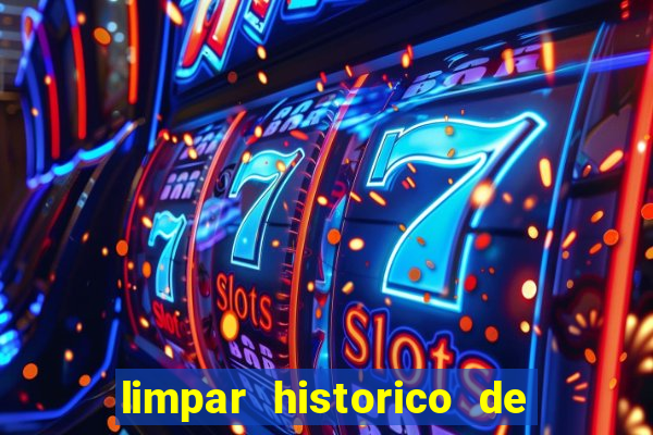 limpar historico de apostas bet365